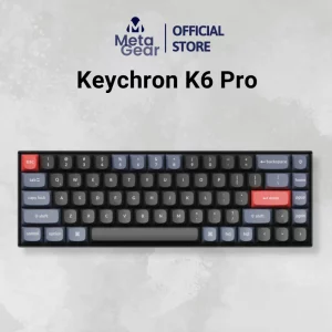 Bàn phím cơ Keychron K6 Pro