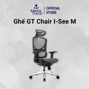 Ghế GT Chair I-See M