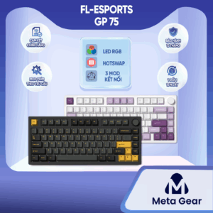Bàn phím cơ FL - Esports GP75