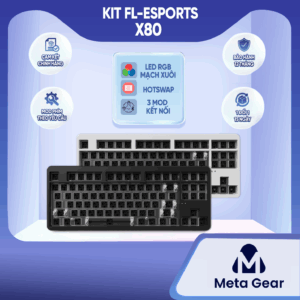Kit bàn phím cơ FL - Esports X80